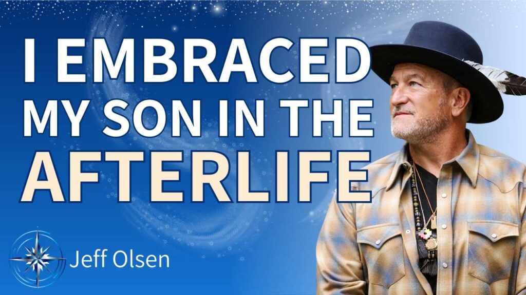 Reflections after a Near-Death Experience with Jeff Olsen