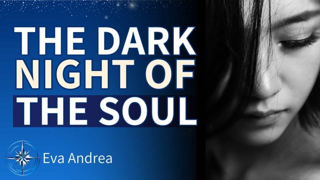 The dark night of the soul
