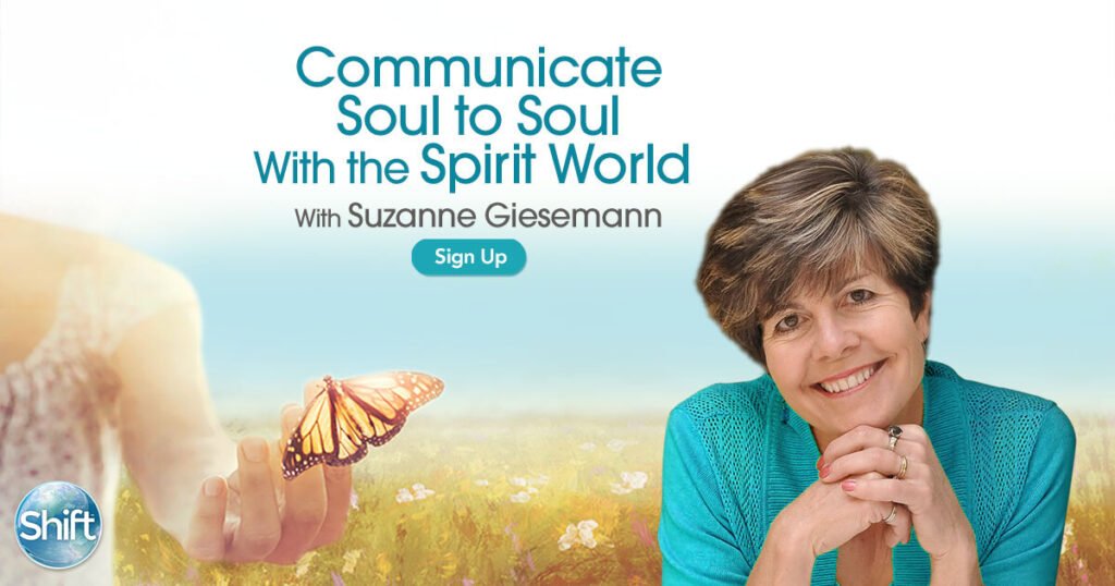 Communicate soul to soul with the spirit world