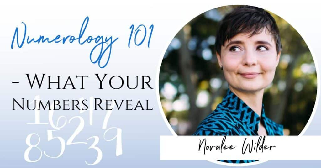 Numerology Masterclass with Novalee Wilder