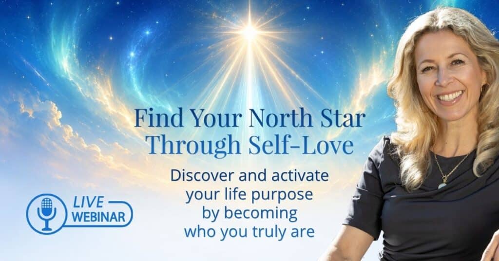 Find Your North Star Through Self-Love Discover and activate your life purpose by becoming who you truly are